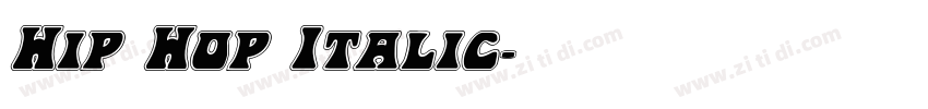 Hip Hop Italic字体转换